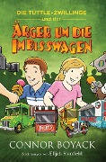 Cover-Bild zum Titel 'Die Tuttle Zwillinge und der Ärger um die Imbisswagen' von 'Connor Boyack'