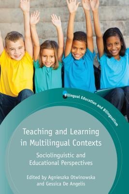 Teaching and Learning in Multilingual Contexts - 