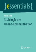Cover-Bild zum Titel 'Soziologie der Online-Kommunikation' von 'Klaus Beck'