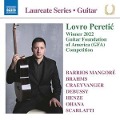 Lovro Peretic Guitar Laureate Recital - Lovro Peretic