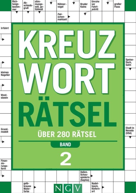 Kreuzworträtsel - Band 2 Über 280 Rätsel für Erwachsene - 