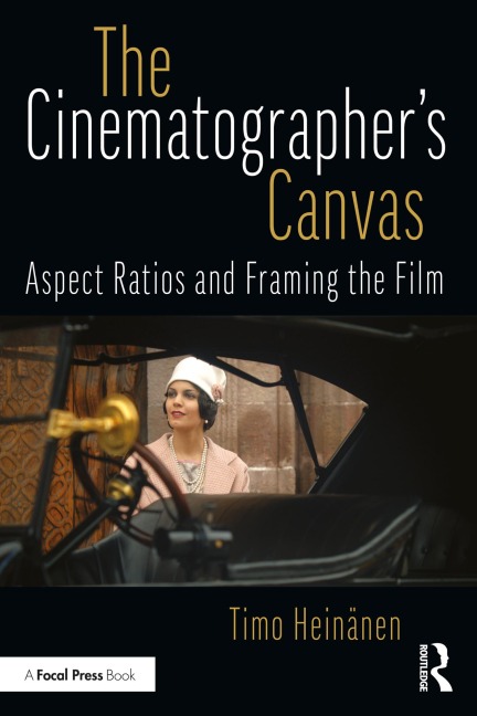The Cinematographer's Canvas - Timo Heinänen
