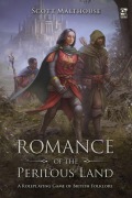 Cover-Bild zum Titel 'Romance of the Perilous Land' von 'Scott Malthouse'