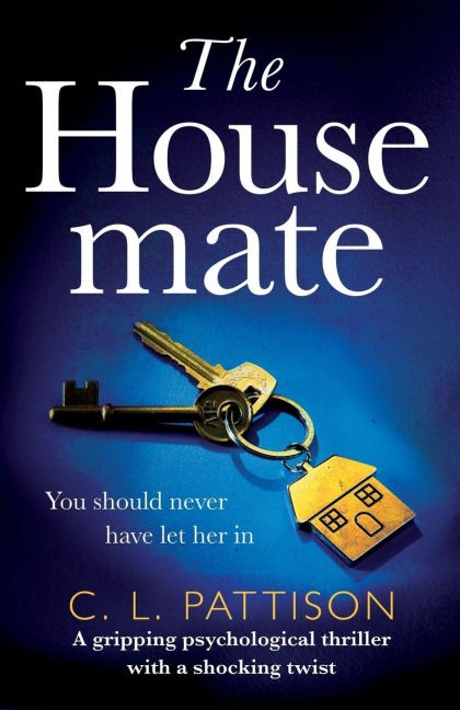 The Housemate - C L Pattison