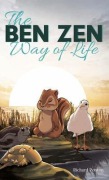 Cover-Bild zum Titel 'The BEN ZEN Way of Life' von 'Richard Ponton'