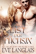 Die List der Füchsin (Kodiak Point, #2) - Eve Langlais