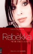 Cover-Bild zum Titel 'Rebekka: Meine wilde Jugend' von 'Doris Smonig-Klauser'