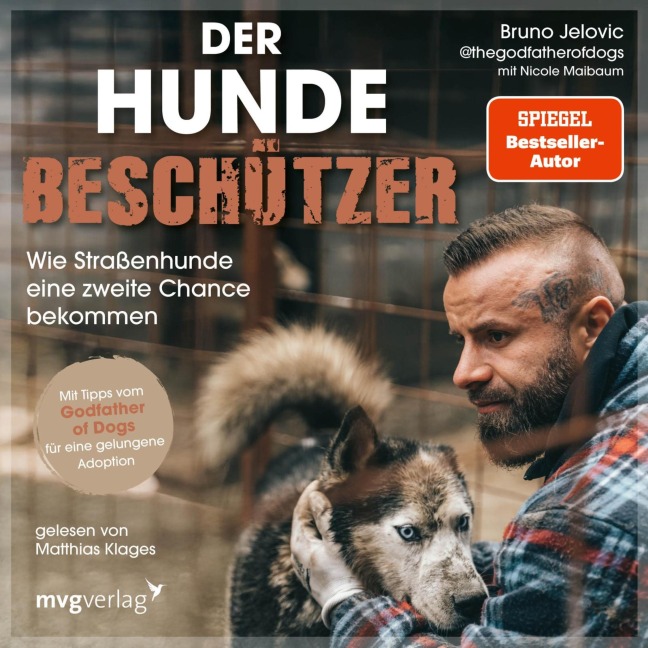Der Hundebeschützer - @Thegodfatherofdogs, Bruno Jelovic
