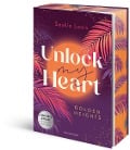 Unlock My Heart. Golden-Heights-Reihe, Band 1 (humorvolle New-Adult-Romance für alle Fans von Stella Tack | Limitierte Auflage mit Farbschnitt) - Saskia Louis