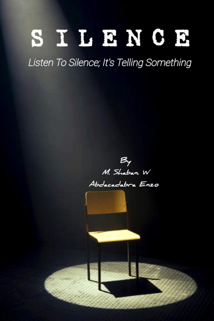 Silence - M. Shaban. W Abdacadabra Enzo
