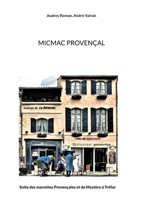Micmac Provençal - Audrey Roman, André Valrais