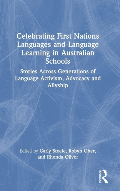 Celebrating First Nations Languages and Language Learning in Australian Schools - 