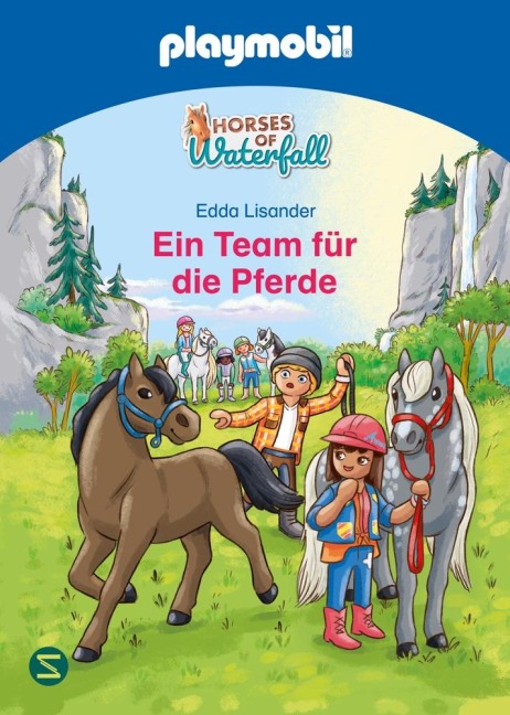 PLAYMOBIL Horses of Waterfall. Ein Team für die Pferde - Edda Lisander