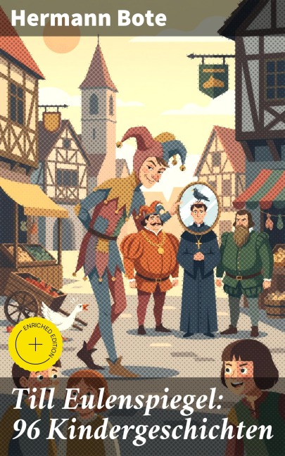 Till Eulenspiegel: 96 Kindergeschichten - Hermann Bote