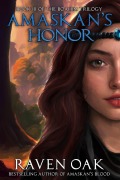 Cover-Bild zum Titel 'Amaskan's Honor (Boahim Trilogy, #3)' von 'Raven Oak'