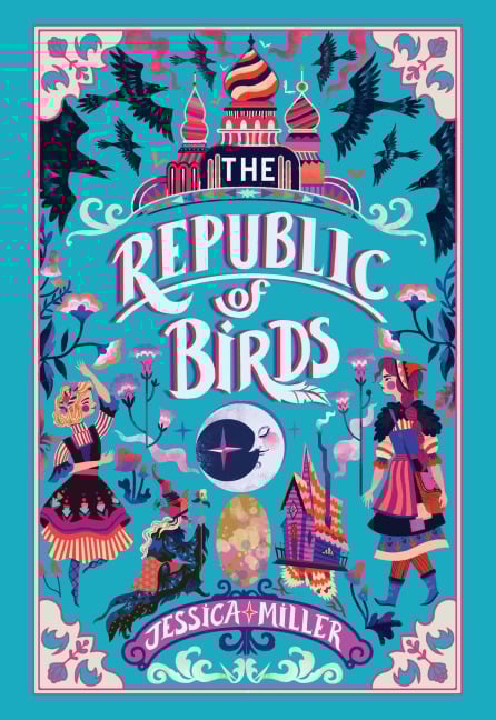 The Republic of Birds - Jessica Miller