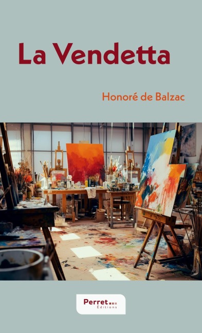 La Vendetta - Honoré de Balzac
