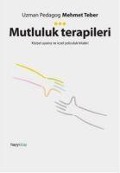 Cover-Bild zum Titel 'Mutluluk Terapileri' von 'Mehmet Teber'
