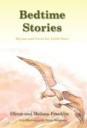 Cover-Bild zum Titel 'Bedtime Stories Rhyme and Verse for Little Ones' von 'Oliver Franklin, Melissa Franklin'