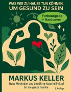 Cover-Bild zum Titel 'Was wir zu Hause tun können, um gesund zu sein' von 'Markus Keller'