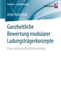 Cover-Bild zum Titel 'Ganzheitliche Bewertung modularer Ladungsträgerkonzepte' von 'Antje Rosenthal'