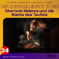 Cover-Bild zum Titel 'Sherlock Holmes und die Küche des Teufels (Die neuen Abenteuer, Folge 34)' von 'Arthur Conan Doyle, William K. Stewart'