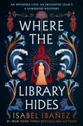 Cover-Bild zum Titel 'Where the Library Hides' von 'Isabel Ibañez'