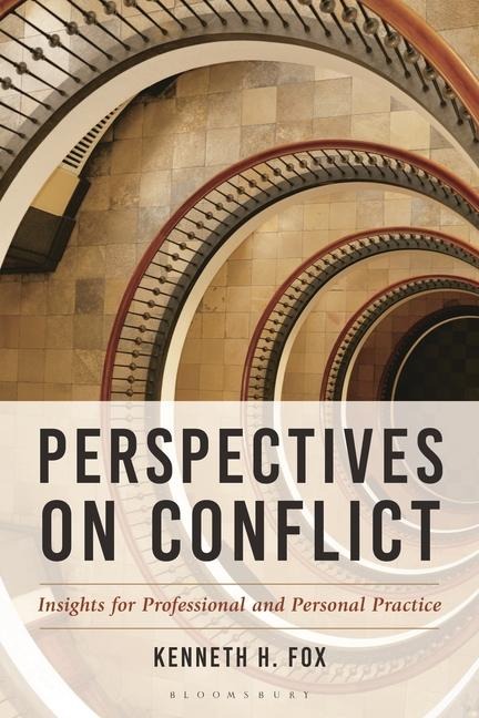 Perspectives on Conflict - Kenneth H Fox