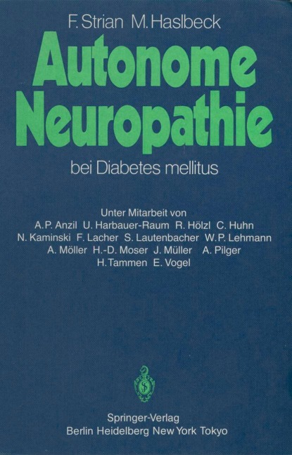 Autonome Neuropathie bei Diabetes mellitus - Manfred Haslbeck, Friedrich Strian