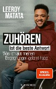 Cover-Bild zum Titel 'Zuhören ist die beste Antwort' von 'Leeroy Matata'
