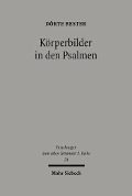 Cover-Bild zum Titel 'Körperbilder in den Psalmen' von 'Dörte Bester'