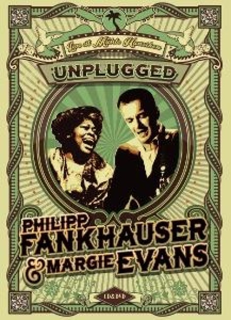 Unplugged Live At Mühle Hunziken - Philipp & Margie Evans Fankhauser