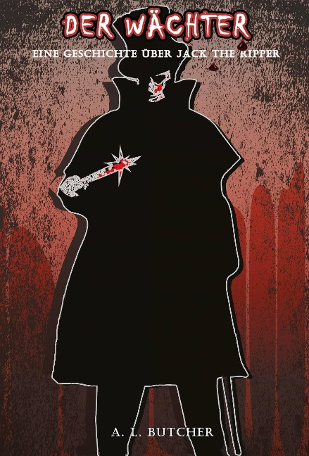 Der Wächter - A L Butcher