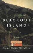 Cover-Bild zum Titel 'Blackout Island' von 'Sigríður Hagalín Björnsdóttir'