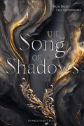 Cover-Bild zum Titel 'The Song of Shadows' von 'Noa Frost, Lisa Nevermore'