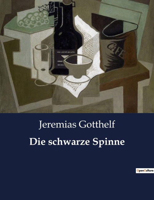 Die schwarze Spinne - Jeremias Gotthelf