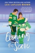 Cover-Bild zum Titel 'Evening the Score' von 'Lexi LaFleur Brown'