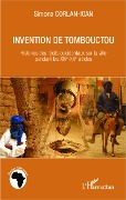Cover-Bild zum Titel 'Invention de Tombouctou' von 'Corlan-Ioan'