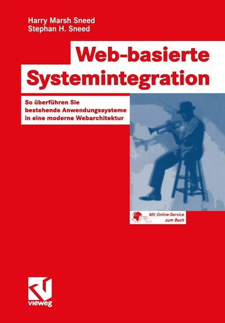 Web-basierte Systemintegration - Harry Marsh Sneed, Stephan Henry Sneed