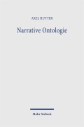 Cover-Bild zum Titel 'Narrative Ontologie' von 'Axel Hutter'