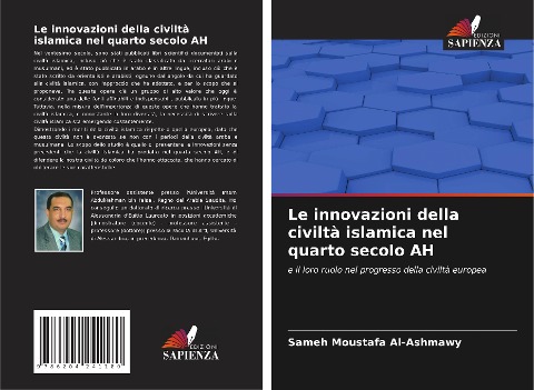 Le innovazioni della civiltà islamica nel quarto secolo AH - Sameh Moustafa Al-Ashmawy