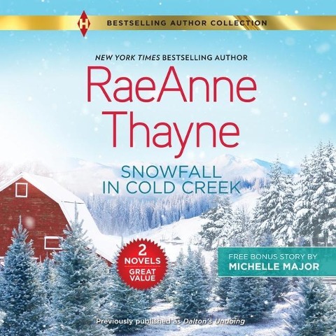 Snowfall in Cold Creek & a Deal Made in Texas Lib/E - Michelle Major, Raeanne Thayne