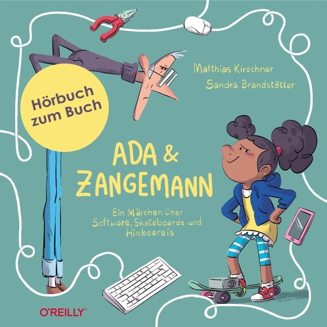Ada und Zangemann - Matthias Kirschner