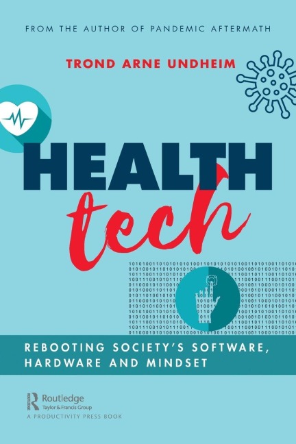 Health Tech - Trond Arne Undheim