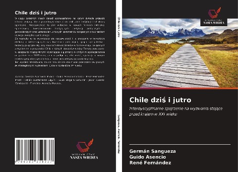 Chile dzi¿ i jutro - Germán Sangueza, Guido Asencio, René Fernández