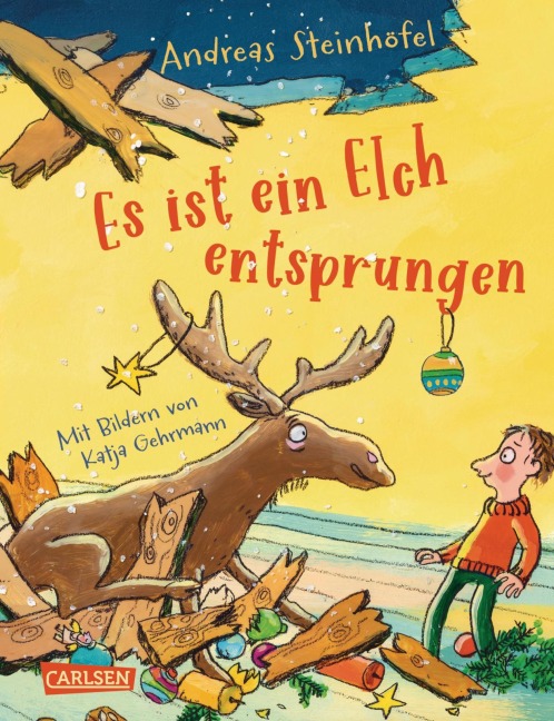 Es ist ein Elch entsprungen - Andreas Steinhöfel