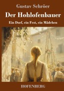 Cover-Bild zum Titel 'Der Hohlofenbauer' von 'Gustav Schröer'