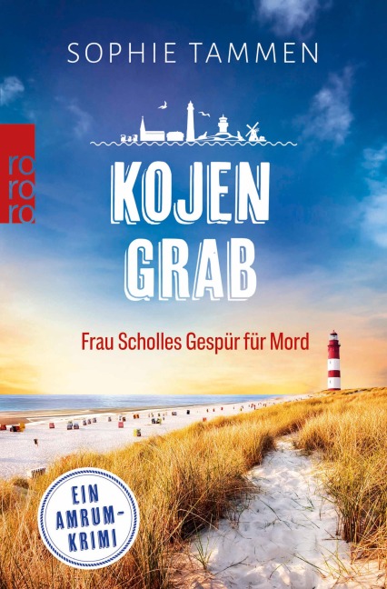 Kojengrab: Frau Scholles Gespür für Mord - Sophie Tammen