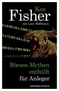 Cover-Bild zum Titel 'Börsen-Mythen enthüllt für Anleger' von 'Ken Fisher, Lara Hoffmans'