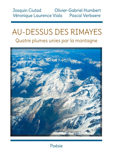 Au-dessus des rimayes - Olivier-Gabriel Humbert, Pascal Verbaere, Véronique Viala, Josquin Ciutad